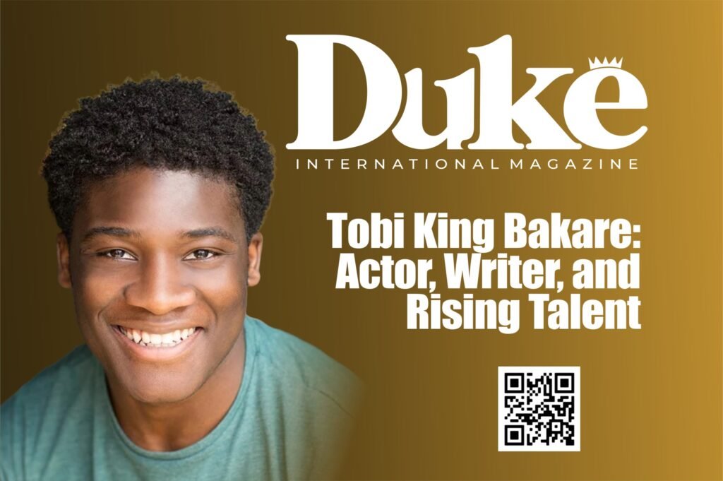 Tobi King Bakare: Actor, Writer, and Rising Talent | Duke International ...